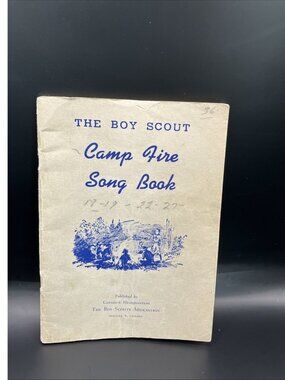 Vintage THE BOY SCOUT Camp Fire SONG BOOK  BOY SCOUTS ASSOC.  OTTAWA - CANADA